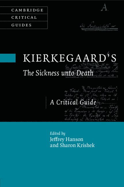 Jeffrey Hanson, Sharon Krishek, Massachusetts) Hanson, Jeffrey (Harvard University, Sharon (Hebrew University of Jerusalem) Krishek - Kierkegaard's The Sickness Unto Death, Häftad