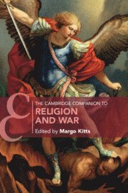 Margo Kitts, Honolulu) Kitts, Margo (Hawai'i Pacific University - Cambridge Companion to Religion and War, Häftad