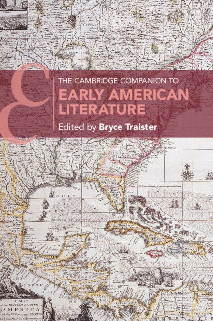 The Cambridge Companion to Early American Literature 1