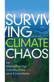 bokomslag Surviving Climate Chaos