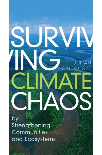 Surviving Climate Chaos 1