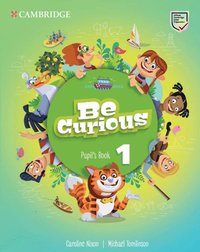 bokomslag Be Curious Level 1 Pupil's Book