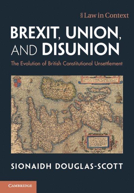 Sionaidh Douglas-Scott, Sionaidh (Queen Mary University of London) Douglas-Scott - Brexit, Union, and Disunion, Häftad