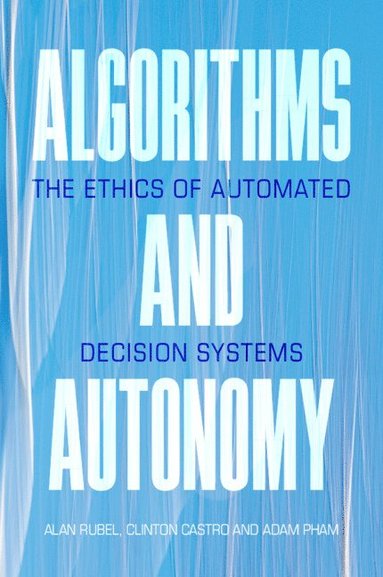 bokomslag Algorithms and Autonomy