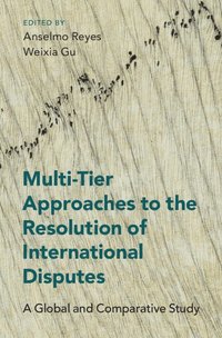 bokomslag Multi-Tier Approaches to the Resolution of International Disputes