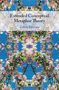 bokomslag Extended Conceptual Metaphor Theory