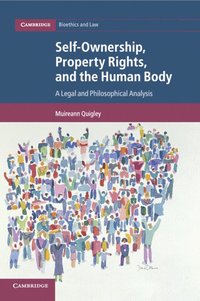 bokomslag Self-Ownership, Property Rights, and the Human Body