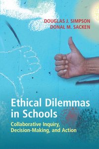 bokomslag Ethical Dilemmas in Schools