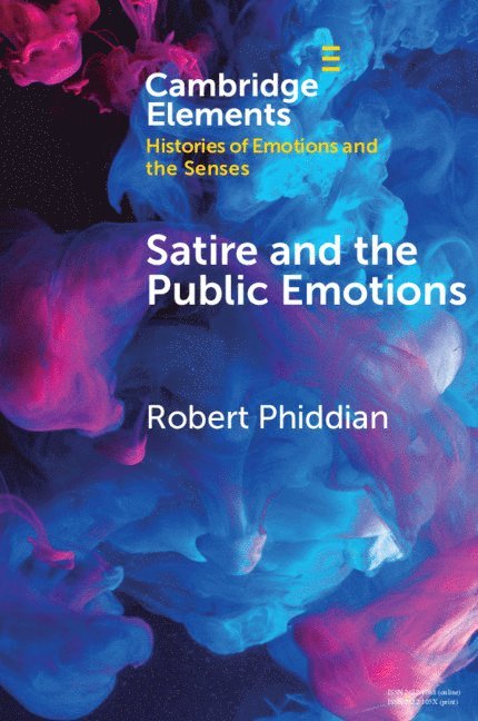 Satire and the Public Emotions 1