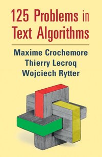 bokomslag 125 Problems in Text Algorithms