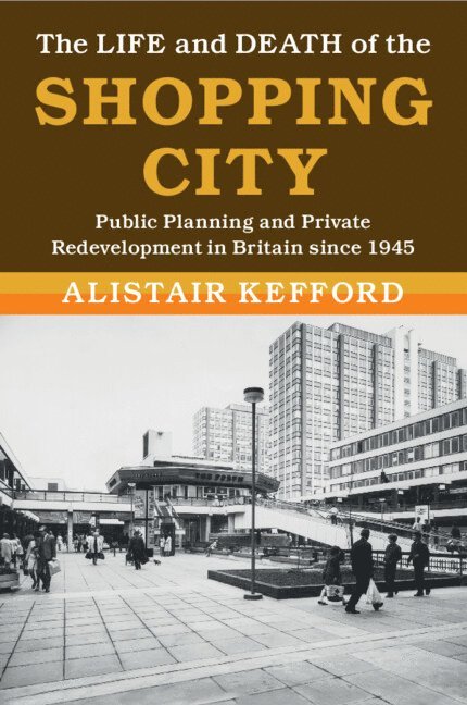 Life and Death of the Shopping City