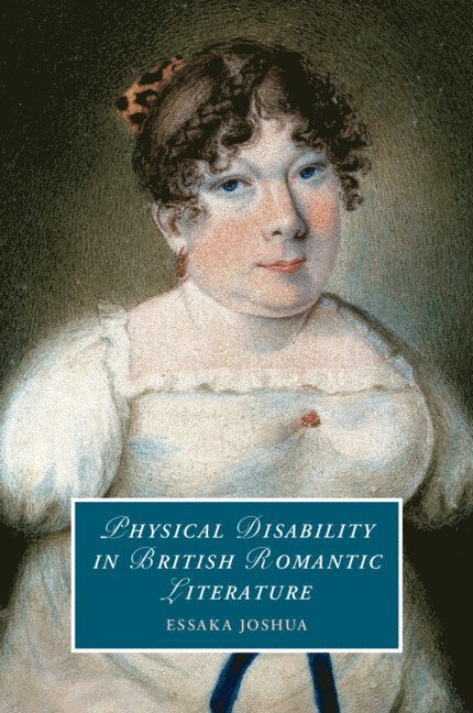 Physical Disability in British Romantic Literature 1