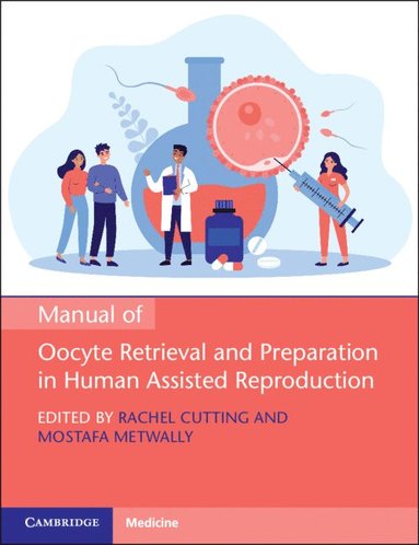 bokomslag Manual of Oocyte Retrieval and Preparation in Human Assisted Reproduction