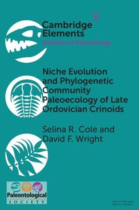 bokomslag Niche Evolution and Phylogenetic Community Paleoecology of Late Ordovician Crinoids