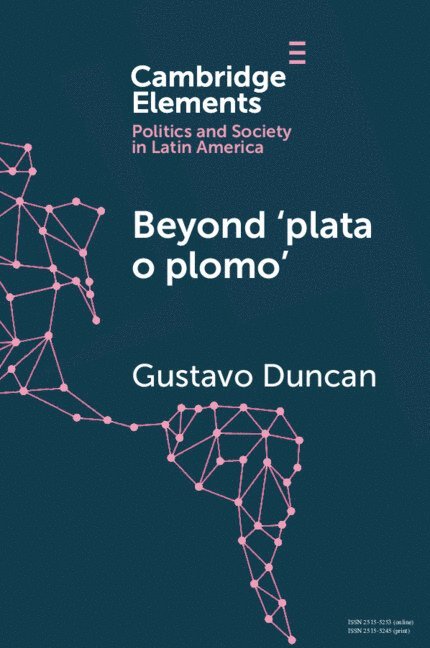 Beyond 'plata o plomo' 1