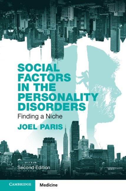 Social Factors in the Personality Disorders 1