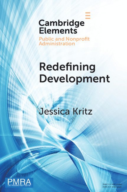Jessica Kritz, Washington DC) Kritz, Jessica (Georgetown University - Redefining Development, Häftad