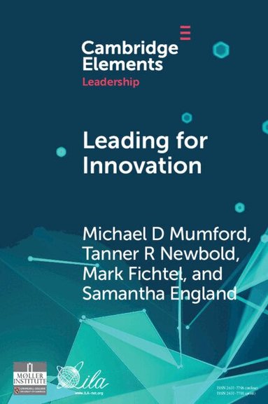 Michael D. Mumford, Tanner R. Newbold, Mark Fichtel, Samantha England - Leading for Innovation, Häftad
