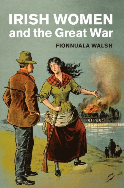 Irish Women and the Great War 1