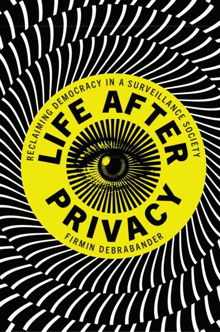 Life after Privacy 1