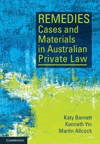 bokomslag Remedies Cases and Materials in Australian Private Law