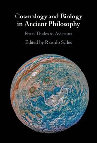 bokomslag Cosmology and Biology in Ancient Philosophy
