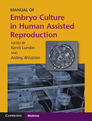 bokomslag Manual of Embryo Culture in Human Assisted Reproduction