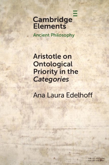Ana Laura Edelhoff, Ana Laura (University of Oxford) Edelhoff - Aristotle on Ontological Priority in the Categories, Häftad