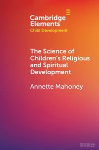 bokomslag The Science of Children's Religious and Spiritual Development