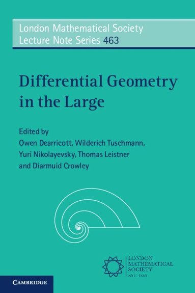 Owen Dearricott, Wilderich Tuschmann, Yuri Nikolayevsky, Thomas Leistner, Diarmuid Crowley - Differential Geometry in the Large, Häftad