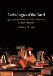 bokomslag Technologies of the Novel