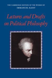 bokomslag Kant: Lectures and Drafts on Political Philosophy