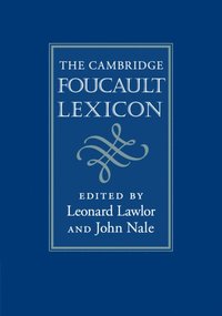 bokomslag The Cambridge Foucault Lexicon
