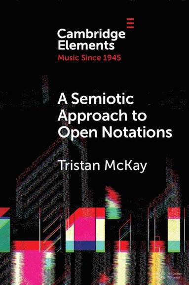 bokomslag Semiotic Approach to Open Notations