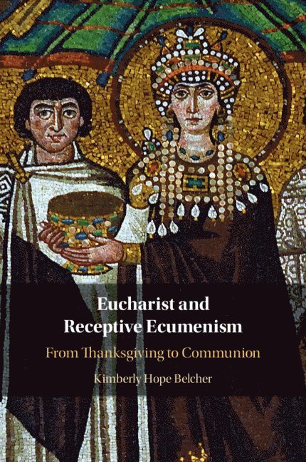 Eucharist and Receptive Ecumenism 1