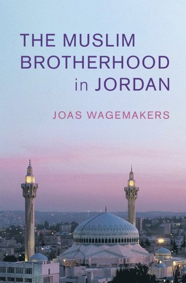 bokomslag The Muslim Brotherhood in Jordan