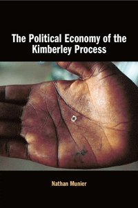 bokomslag The Political Economy of the Kimberley Process