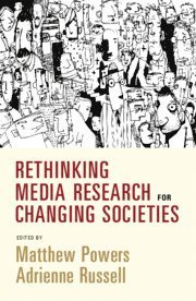 bokomslag Rethinking Media Research for Changing Societies