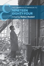 The Cambridge Companion to Nineteen Eighty-Four 1