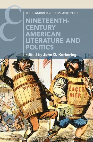 bokomslag Cambridge Companion to Nineteenth-Century American Literature and Politics