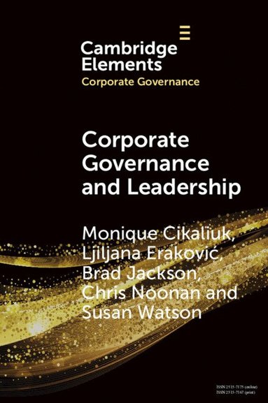 Monique Cikaliuk, Ljiljana Eraković, Brad Jackson, Chris Noonan, Susan Watson - Corporate Governance and Leadership, Häftad