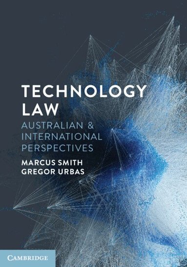 Marcus Smith, Gregor Urbas - Technology Law, Häftad
