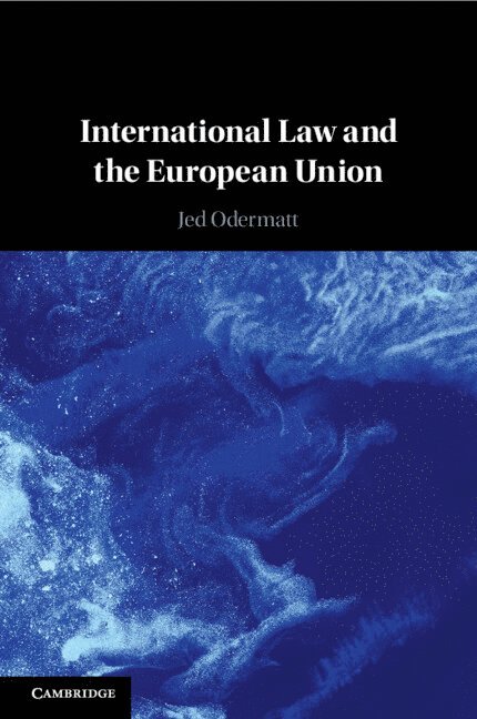 International Law and the European Union 1