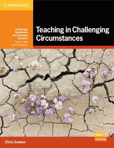 bokomslag Teaching in Challenging Circumstances Paperback