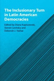 Diana Kapiszewski, Steven Levitsky, Deborah J. Yashar, Washington DC) Kapiszewski, Diana (Georgetown University, Massachusetts) Levitsky, Steven (Harvard University, New Jersey) Yashar, Deborah J. (Princeton University, Deborah J Yashar - Inclusionary Turn in Latin American Democracies, Häftad