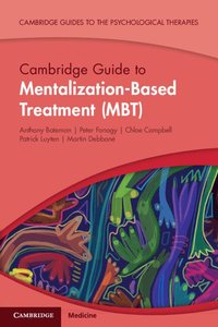 bokomslag Cambridge Guide to Mentalization-Based Treatment (MBT)