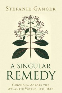 bokomslag A Singular Remedy