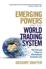 bokomslag Emerging Powers and the World Trading System