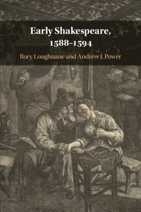 bokomslag Early Shakespeare, 1588-1594