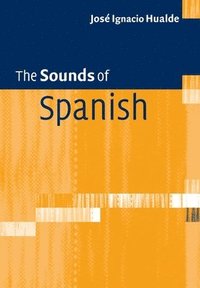 bokomslag The Sounds of Spanish